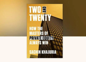 Read more about the article A highly regarded read on private equity: Two and Twenty